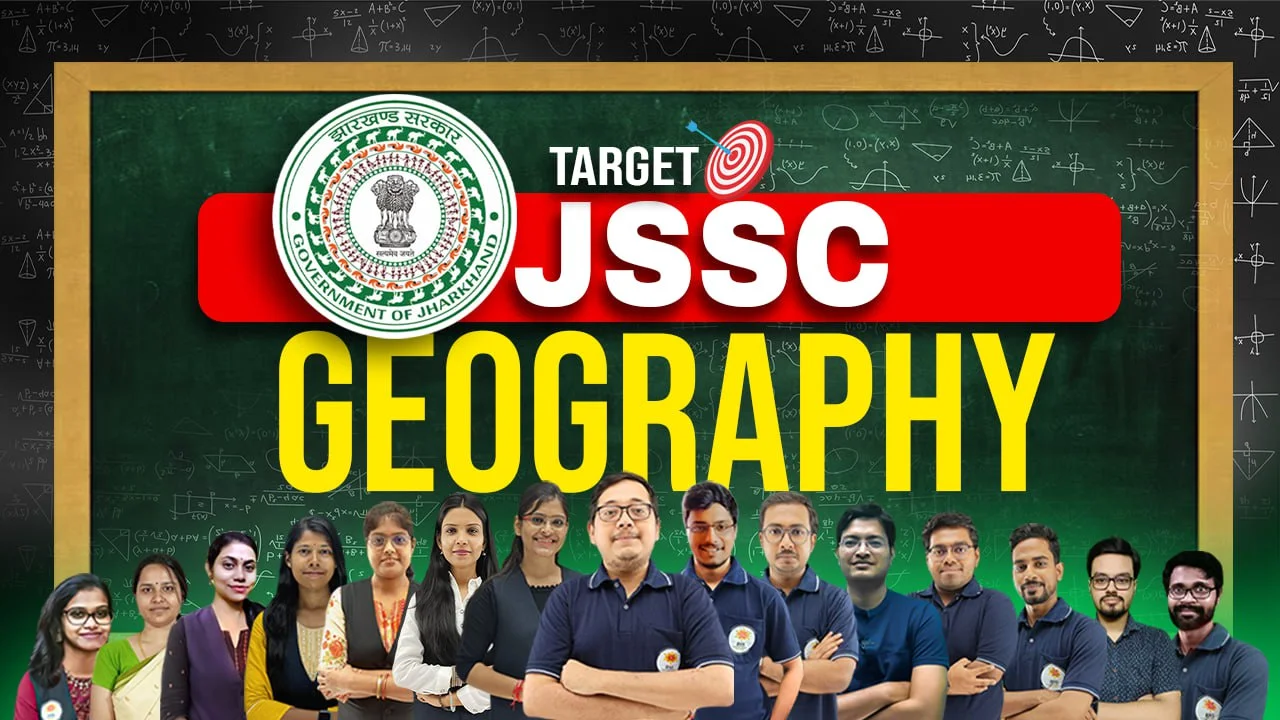 Jharkhand SSC Geography Online Batch